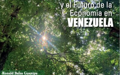 Libro Propuestas para el Presente y Futuro de la Economía en Venezuela